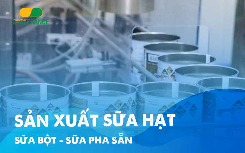 Gia công sản xuất sữa hạt công nghệ vượt trội, dây chuyền hiện đại