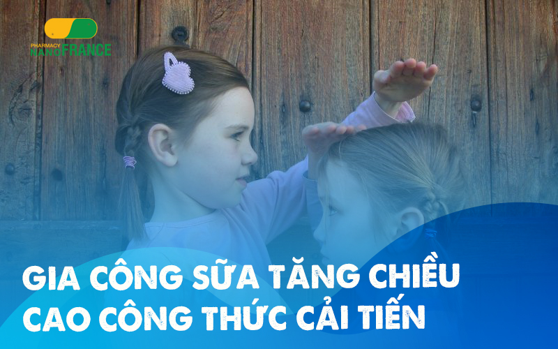 Gia công sữa chiều cao cho trẻ công thức được NGHIÊN CỨU RIÊNG!